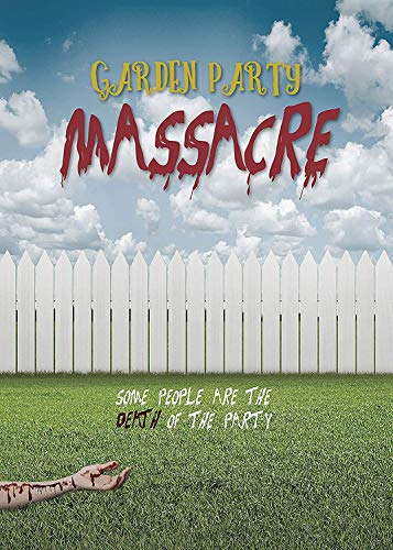 Garden Party Massacre/Gates/Bagby@DVD@NR