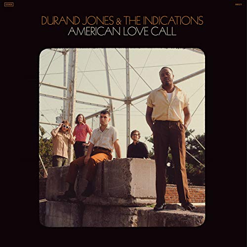 Durand Jones & The Indications/American Love Call
