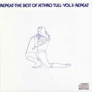 Jethro Tull/Repeat: The Best Of Jethro Tull Volume 2