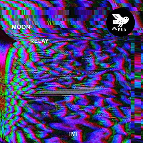 Moon Relay/Imi