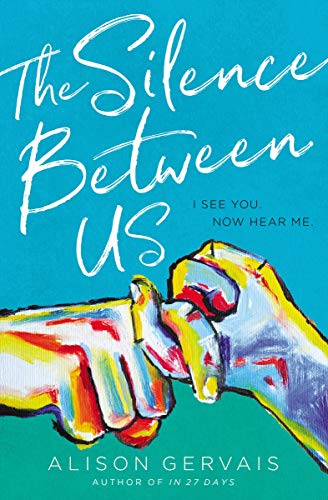 Alison Gervais/The Silence Between Us