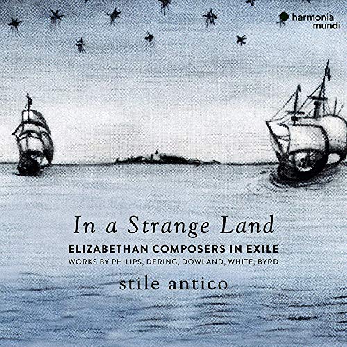 Stile Antico/In A Strange Land - Elizabetha