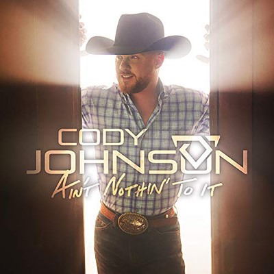 Cody Johnson/Ain't Nothin' To It@2LP