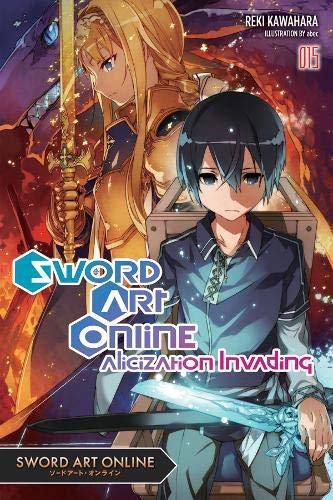 Reki Kawahara/Sword Art Online 15 (Light Novel)@Alicization Invading