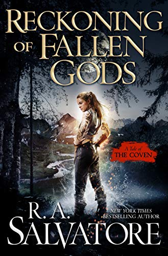 R. A. Salvatore/Reckoning of Fallen Gods@Tale of the Coven #2
