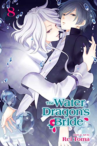 Rei Toma/The Water Dragon's Bride, Vol. 8
