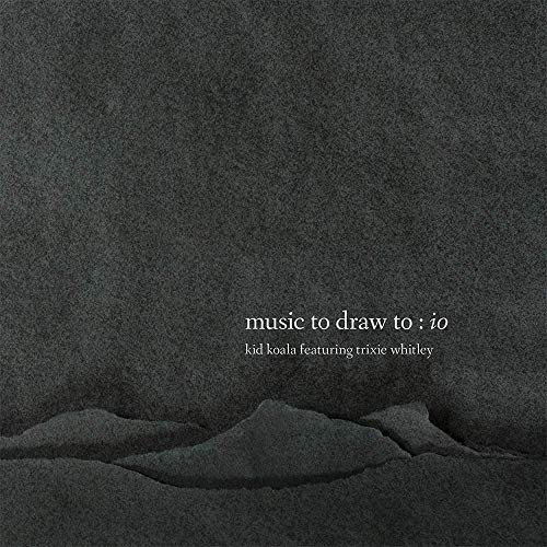 Kid Koala & Trixie Whitley/Music To Draw To: IO@2 LP