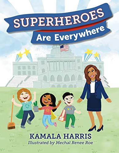 Kamala Harris/Superheroes Are Everywhere