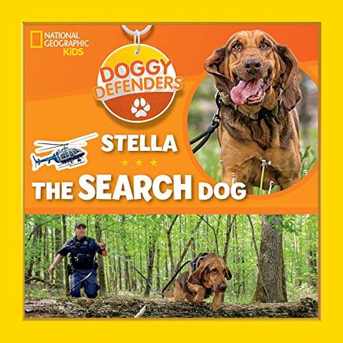 National Geographic Kids/Doggy Defenders: Stella the Search Dog