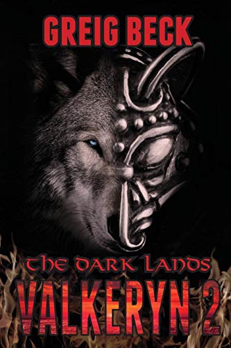 Greig Beck/The Dark Lands@ The Valkeryn Chronicles Book 2
