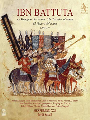 Jordi Savall/Ibn Battuta - The Traveler Of