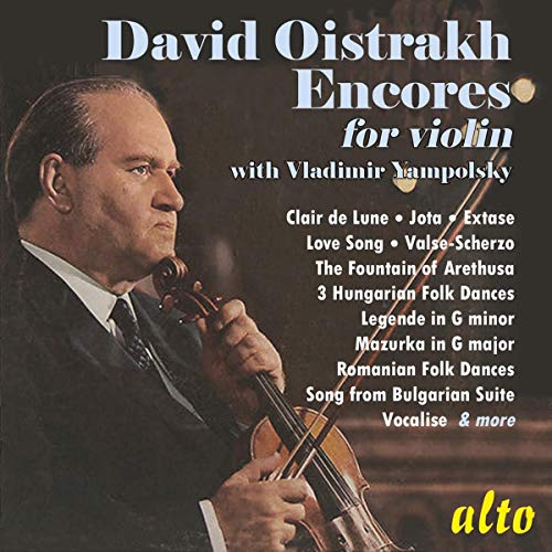 David Oistrakh/David Oistrakh: Encores@.