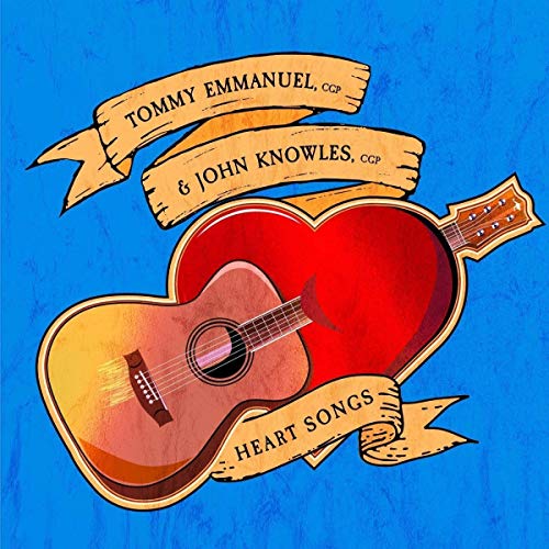 Tommy Emmanuel & John Knowles/Heart Songs