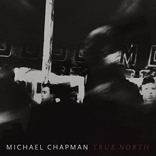 Michael Chapman True North Amped Exclusive 
