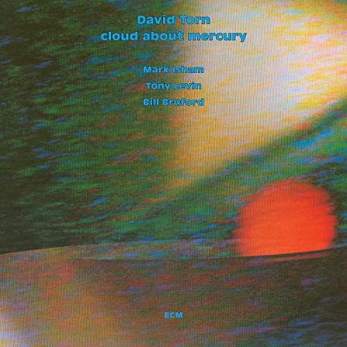 David Torn/Cloud About Mercury