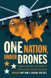 John E. Jackson One Nation Under Drones Legality Morality And Utility Of Unmanned Comba 