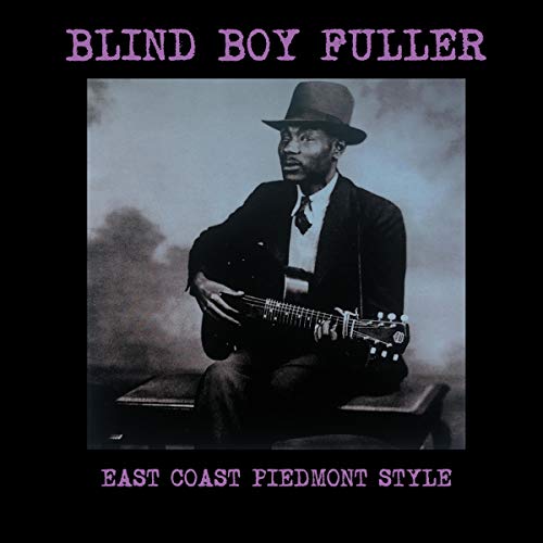 Blind Boy Fuller/East Coast Piedmont Style@LP
