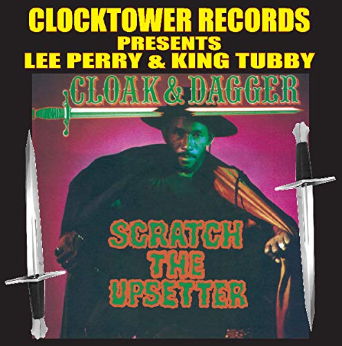 Lee Perry & King Tubby/Cloak & Dagger