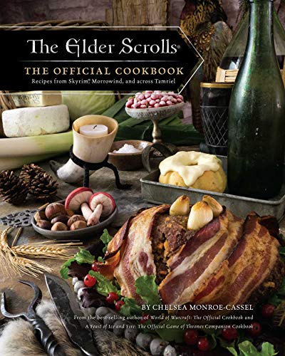 Chelsea Monroe Cassel The Elder Scrolls The Official Cookbook 