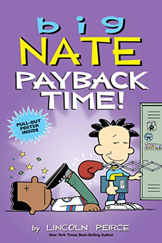 Lincoln Peirce/Big Nate: Payback Time!