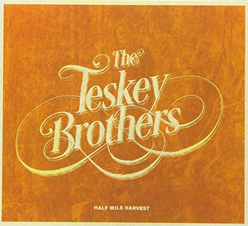 The Teskey Brothers Half Mile Harvest 
