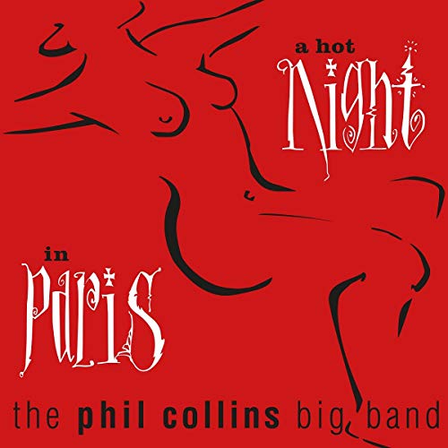 The Phil Collins Big Band/A Hot Night In Paris