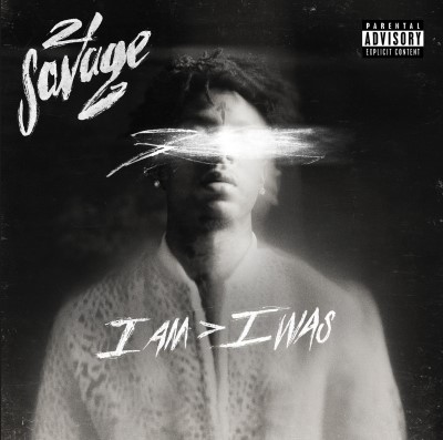 21 Savage I Am > I Was 