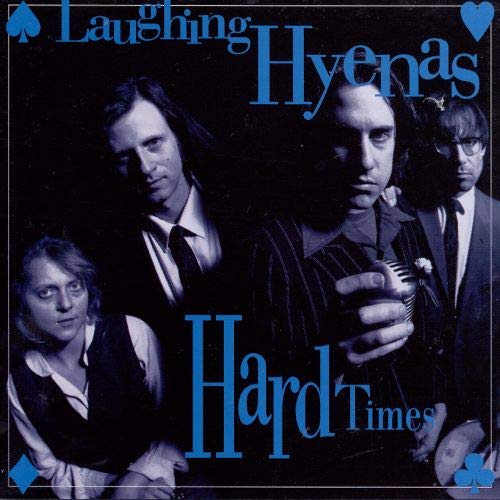 Laughing Hyenas Hard Times + Crawl Covers Amped Non Exclusive 