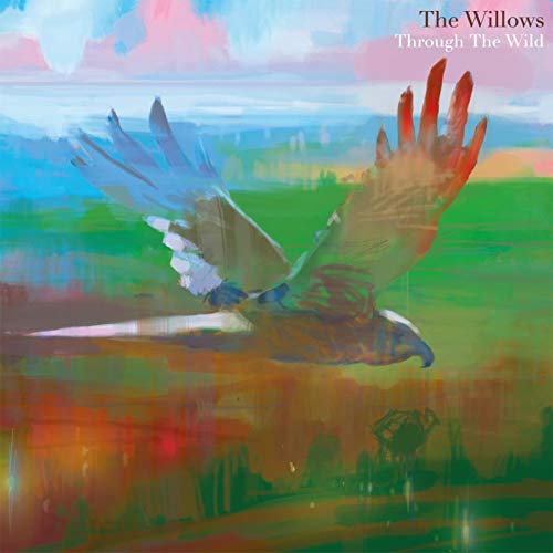 Willows/Through The Wild