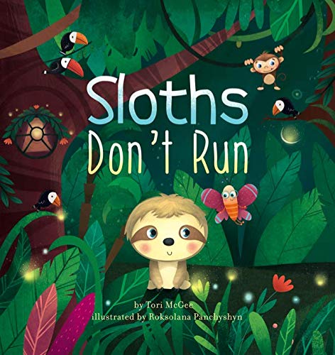Tori Mcgee Sloths Don't Run 