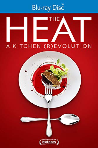 Heat: A Kitchen Revolution/Heat: A Kitchen Revolution