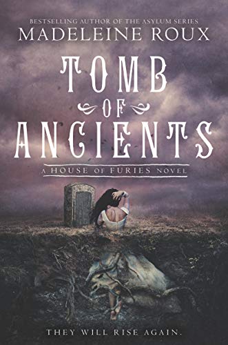 Madeleine Roux/Tomb of Ancients