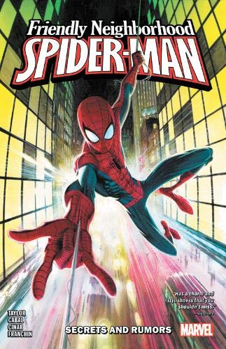 Tom Taylor/Friendly Neighborhood Spider-Man Vol. 1