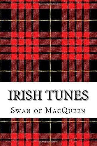 Jonathan Swan/Irish Tunes@ Twenty five Tunes for the Bagpipes and Practice C