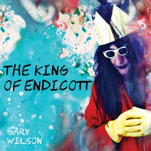 Gary Wilson/The King Of Endicott@.