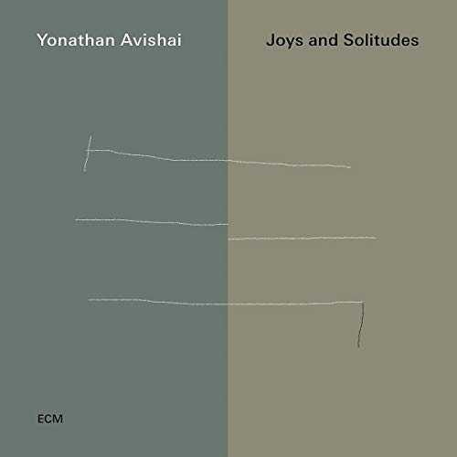 Yonathan Avishai Trio/Joys & Solitudes