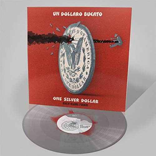 Un Dollaro Bucato/Soundtrack (Silver/Red Coloured Vinyl )@Gianni Ferrio@LP