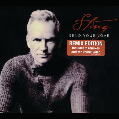 Sting/Send Your Love Pt.2