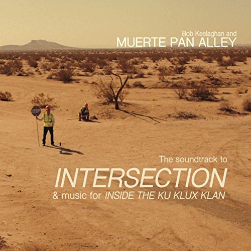 Intersection & Music for Inside the Ku Klux Klan/Soundtrack@Bob Keelaghan