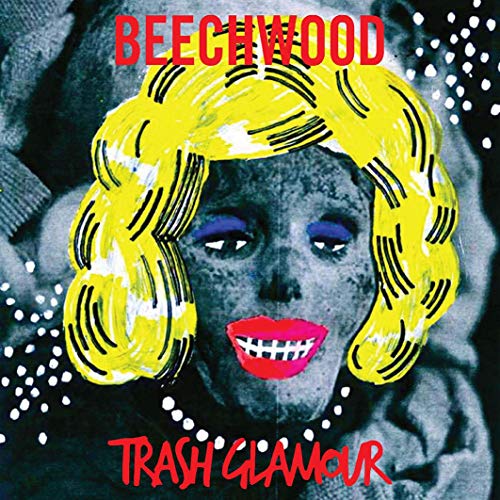 Beechwood/Trash Glamour