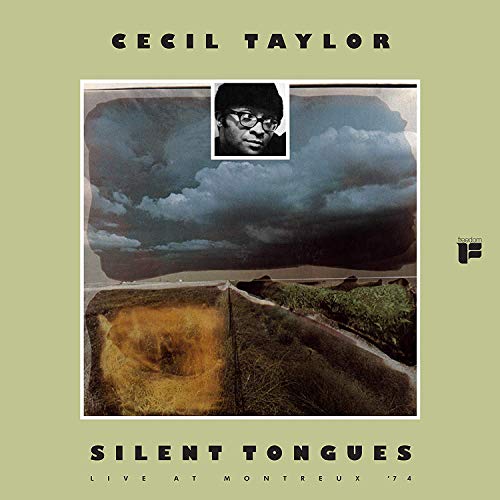 Cecil Taylor/Silent Tongues