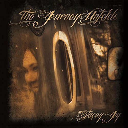 Stacey Joy/The Journey Unfolds