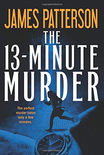 James Patterson/The 13-Minute Murder