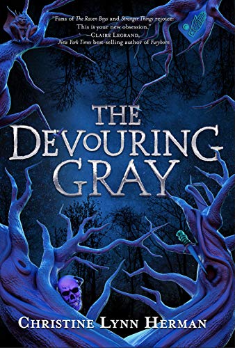 Christine Lynn Herman/The Devouring Gray