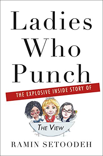 Ramin Setoodeh/Ladies Who Punch