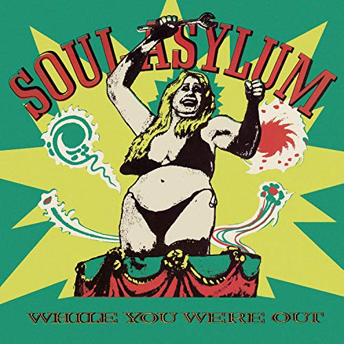 Soul Asylum/While You Were Out