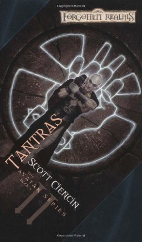 Scott Ciencin/Tantras (Forgotten Realms: The Avatar: Book 2)