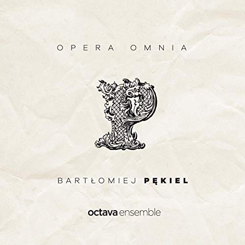 Pekiel / Zawisza/Opera Omnia