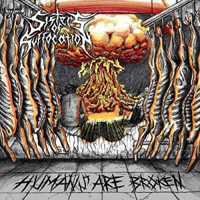 Sisters of Suffocation/Humans Are Broken