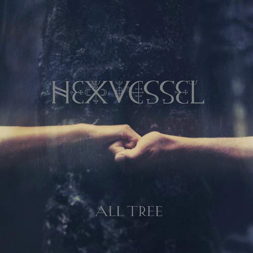 Hexvessel/All Tree